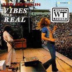 Led Zeppelin : Vibes Are Real